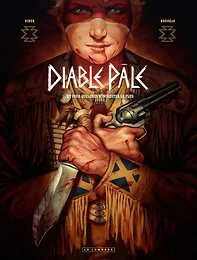 Diable pâle - Tome 1 - Et pour quelques Winchester de plus