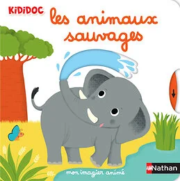 Mon imagier animé les animaux sauvages