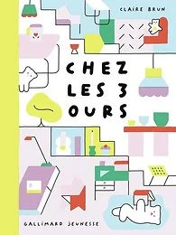 Chez les trois ours