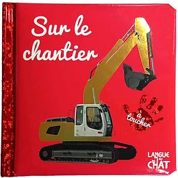 Bébé touche-à-tout - Sur le chantier T65