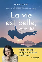 La vie est belle, essaie-la!