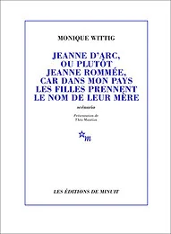Jeanne d'Arc, ou plutôt Jeanne Rommée, car dans mon pays les filles prennent le nom de leur mère