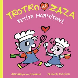 Trotro et Zaza, petits marmitons