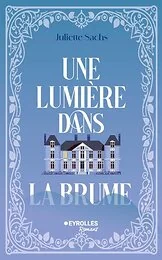Une lumière dans la brume