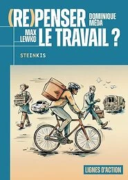 (Re)Penser le travail ?