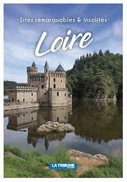 Loire - Sites remarquables et insolites