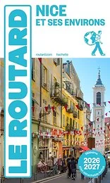 Guide du Routard Nice 2026/27