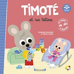 Timoté et sa tétine (Écoute aussi l'histoire)