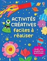 Activités créatives faciles à réaliser - dès 3 ans