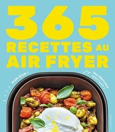 365 recettes au Air Fryer