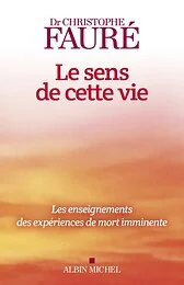 Le Sens de cette vie