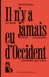 Il n'y a jamais eu d'occident