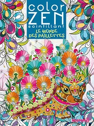 Le monde des paillettes - Color Zen scintillant