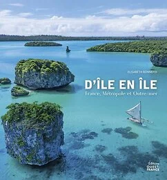 D'île en île, France, métropole et Outre-mer