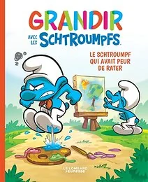 Grandir avec les Schtroumpfs  - Tome 13 - Le Schtroumpf qui avait peur de rater