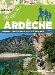 Ardèche du Haut-Vivarais aux Cévennes - 30 balades