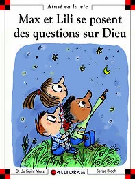 Max et lili se posent des questions sur dieu