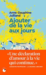 Ajouter de la vie aux jours