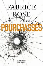 Pourchassés