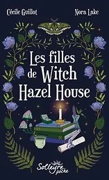Les filles de Witch Hazel House