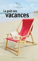 Le goût des vacances