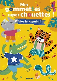 Mes gommettes super chouettes ! Vive les copains !