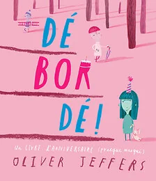 Débordé !