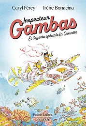 Inspecteur Gambas - Et l'agente spéciale La Crevette