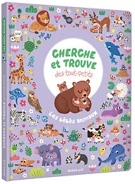 Cherche et trouve des tout-petits - Les bébés animaux
