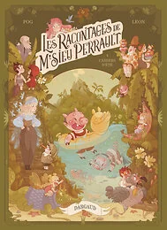 Les racontages de M'sieu Perrault - Tome 4 - Cahiers d'été