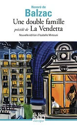 La Vendetta / Une double famille