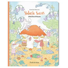 Sidonie Souris cherche et trouve