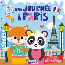 Mon P'tit Hemma - Histoire avec stickers repositionnables - Une journée à Paris - Une histoire avec plus de 60 stickers repositionna