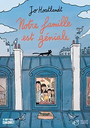 Notre famille est géniale