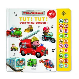 Tut ! Tut ! C est toi qui conduis ! - Livre sonore