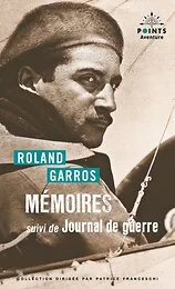 Mémoires.  suivi de Journal de guerre