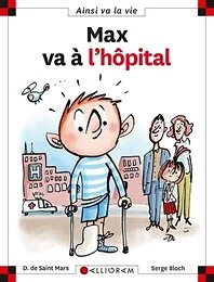 MAX VA A L' HOPITAL