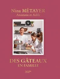 Des Gâteaux en famille