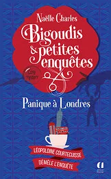 Bigoudis et petites enquêtes - Tome 7 Panique à Londres