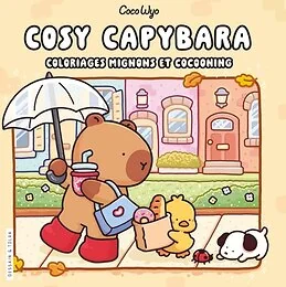 Coco Wyo - Cosy Capybara - Coloriages mignons et cocooning - Cosy colo