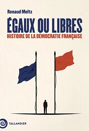 Égaux ou libres