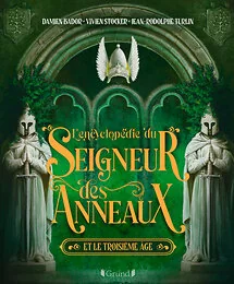L'Encyclopédie du Seigneur des anneaux et le troisième âge
