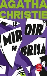Le Miroir se brisa (Nouvelle traduction révisée)