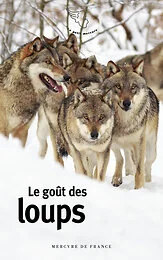 Le goût des loups