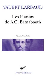 Les Poésies de A.O. Barnabooth / Poésies diverses