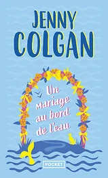 Un mariage au bord de l'eau