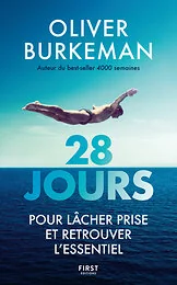 28 jours pour lâcher prise et retrouver l'essentiel