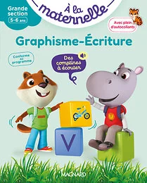 Graphisme-Écriture Grande section 5-6 ans - A la maternelle