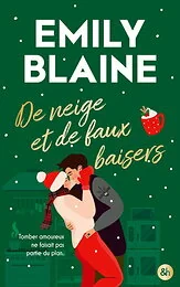 De neige et de faux baisers