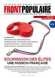 FRONT POPULAIRE N°25 - La revue de Michel Onfray - Tome 25
